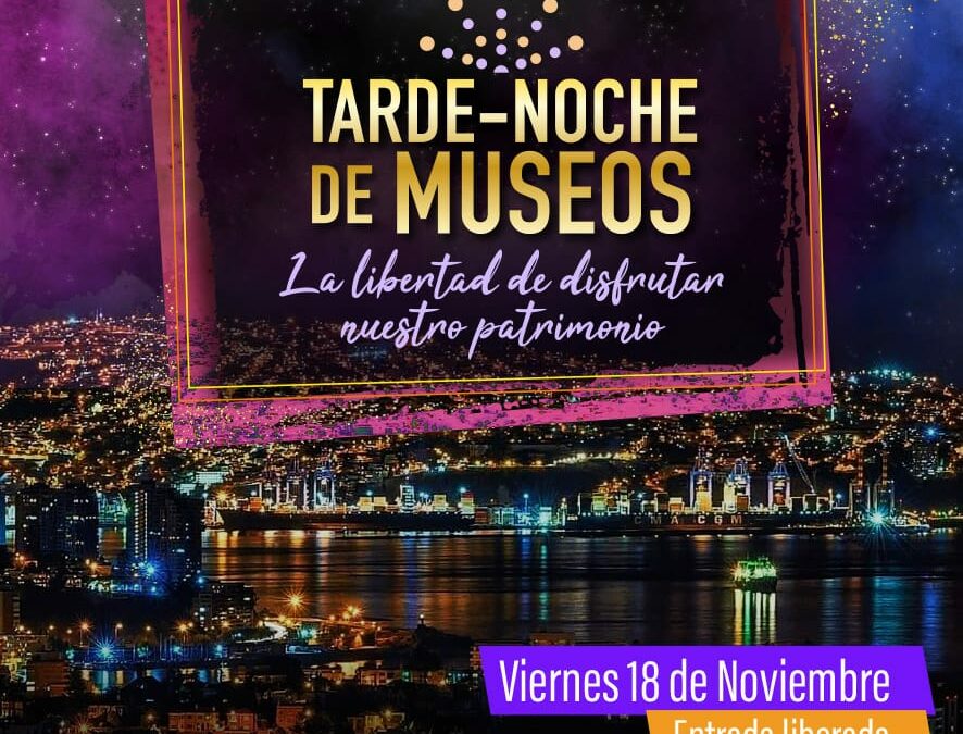 Tarde Noche de Museos en Valparaíso y Viña del Mar